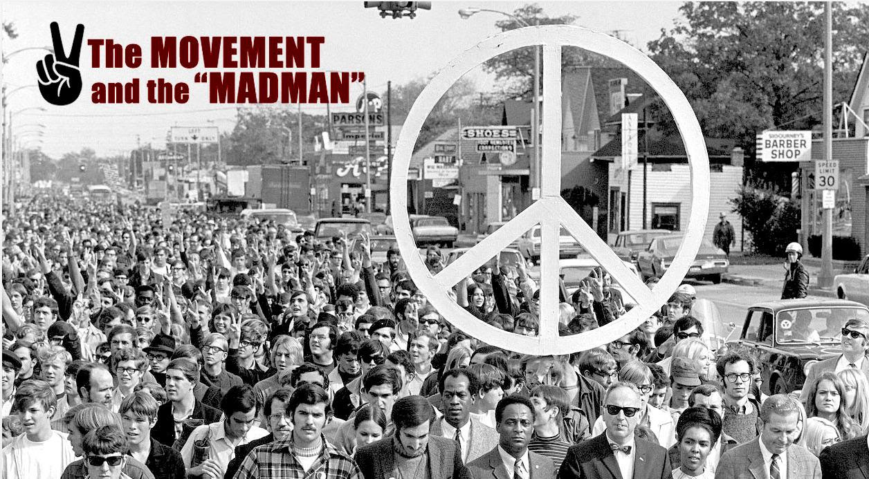 the Movement and the “Madman” (online film premiere)